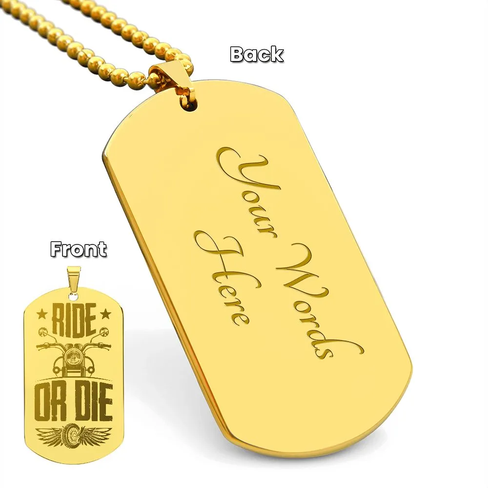 Engraved Dog Tag Necklace - Ride or Die