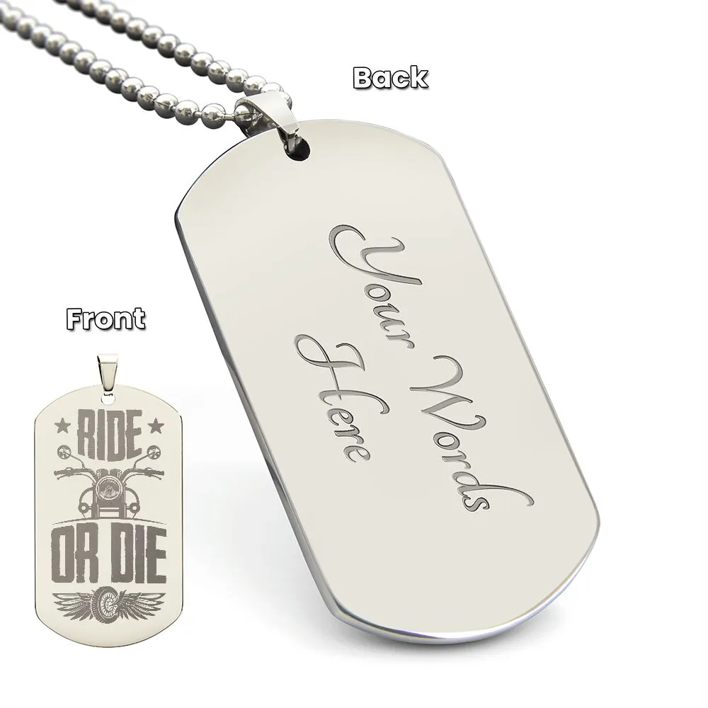 Engraved Dog Tag Necklace - Ride or Die