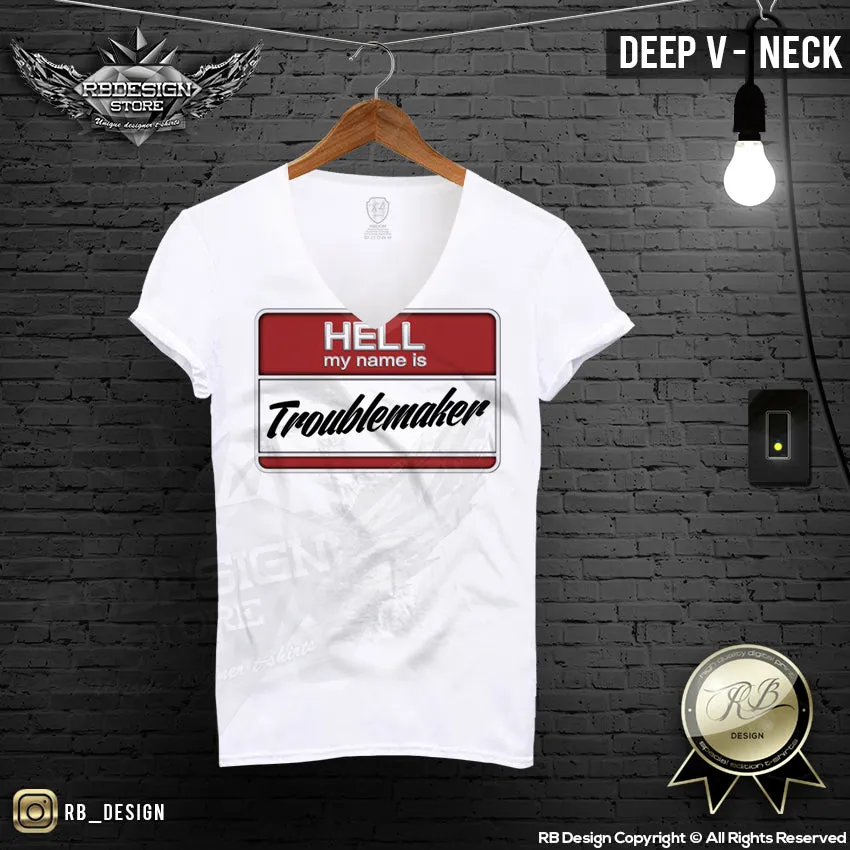 Hell My Name Is Troublemaker Cool T-shirt Bad Boy Graphic Top MD602